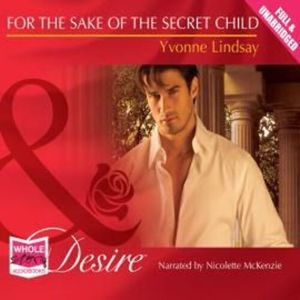 For the Sake of the Secret Child – okładka audiobooka, autor Yvonne Lindsay