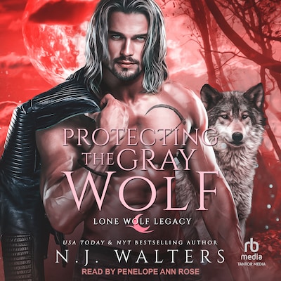 Protecting the Gray Wolf – omslag til lydbogen af N.J. Walters