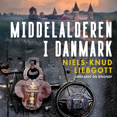 Middelalderen i Danmark – omslag til lydbogen af Niels-Knud Liebgott