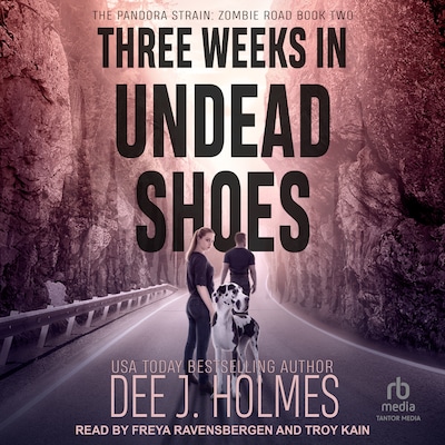 Three Weeks in Undead Shoes – omslag til lydbogen af Dee J. Holmes