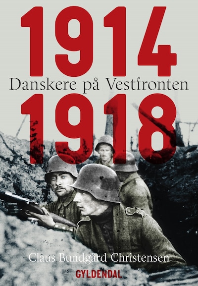 Danskere på Vestfronten 1914-1918 – omslag til lydbogen af Claus Bundgård Christensen
