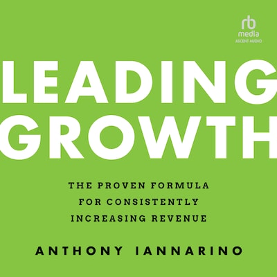 Leading Growth – omslag til lydbogen af Anthony Iannarino