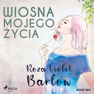 Wiosna mojego życia – okładka audiobooka, autor Roza Violet Barlow