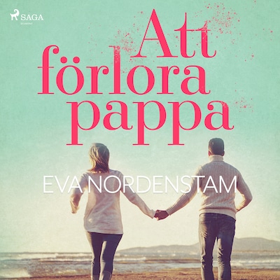 Att förlora pappa