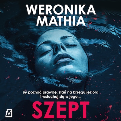 Szept – okładka audiobooka, autor Weronika Mathia