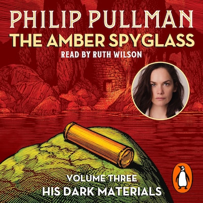 The Amber Spyglass: His Dark Materials 3 – omslag til lydbogen af Philip Pullman
