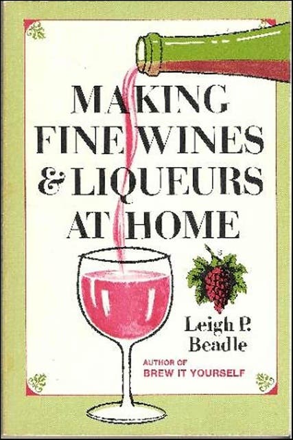 Making Fine Wines & Liqueurs at Home – omslag til lydbogen af Leigh P Beadle
