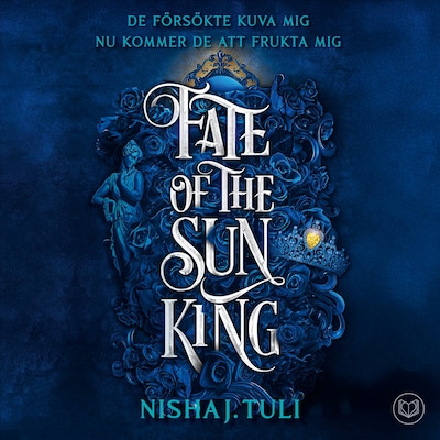 Fate of the Sun King : Svensk utgåva