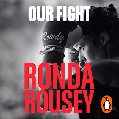 Our Fight – omslag til lydbogen af Ronda Rousey