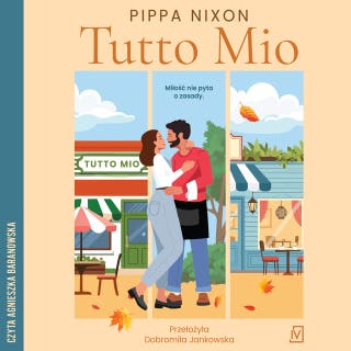 Tutto Mio – okładka audiobooka, autor Pippa Nixon