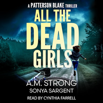 All The Dead Girls – omslag til lydbogen af A.M. Strong, Sonya Sargent