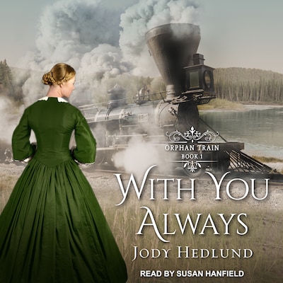 With You Always – omslag til lydbogen af Jody Hedlund