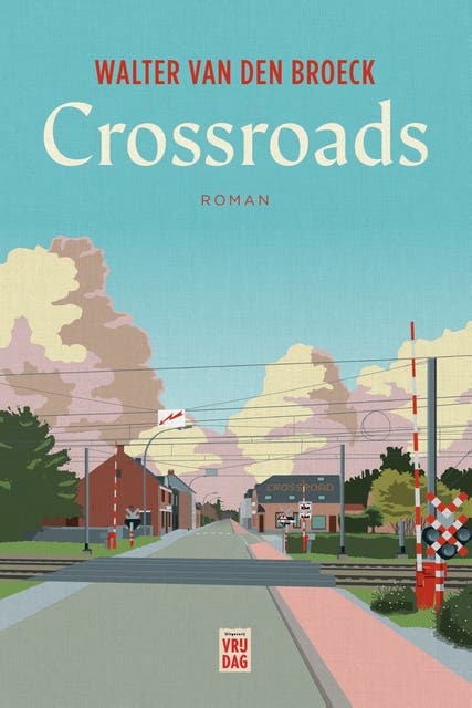 Crossroads – omslag van het luisterboek van Walter Van den Broeck