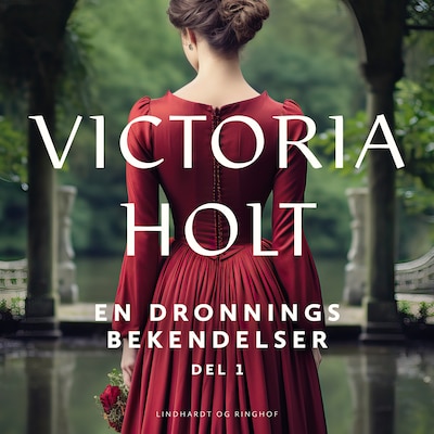 En dronnings bekendelser bind 1 – omslag til lydbogen af Victoria Holt