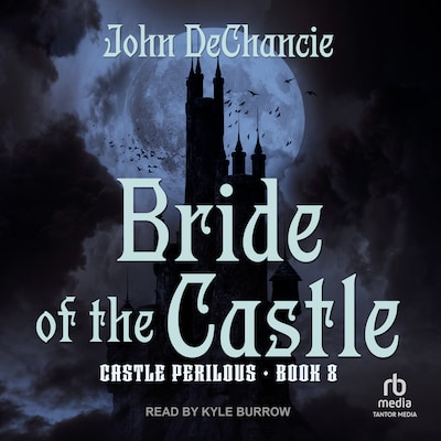 Bride of the Castle – omslag til lydbogen af John DeChancie
