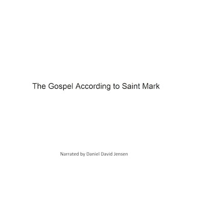 The Gospel According to Saint Mark