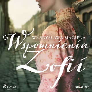 Wspomnienia Zofii – okładka audiobooka, autor Władysława Magiera