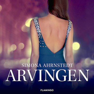 Arvingen – omslag til lydbogen af Simona Ahrnstedt