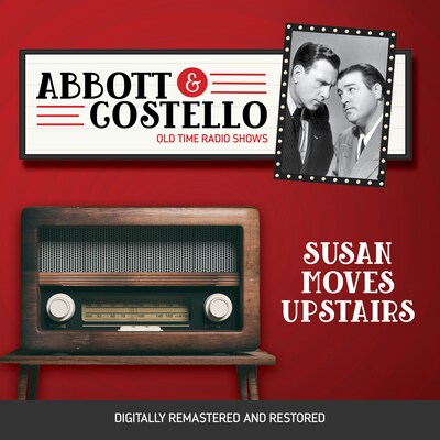 Abbott and Costello: Susan Moves Upstairs – omslag til lydbogen af Bud Abbott, Lou Costello