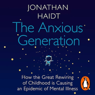 The Anxious Generation – omslag til lydbogen af Jonathan Haidt