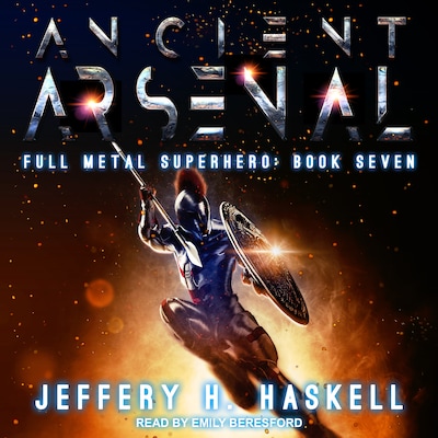Ancient Arsenal – omslag til lydbogen af Jeffery H. Haskell