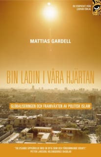 Bin Ladin i våra hjärtan : globaliseringen och framväxten av politisk islam