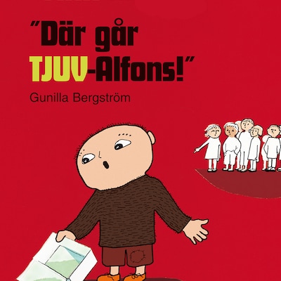 "Där går TJUV-Alfons!"