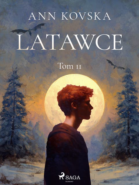 Latawce. Tom 2