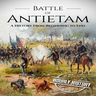 Battle of Antietam: A History from Beginning to End – omslag till ljudboken av Hourly History