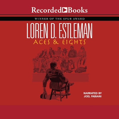Aces & Eights – omslag til lydbogen af Loren D. Estleman