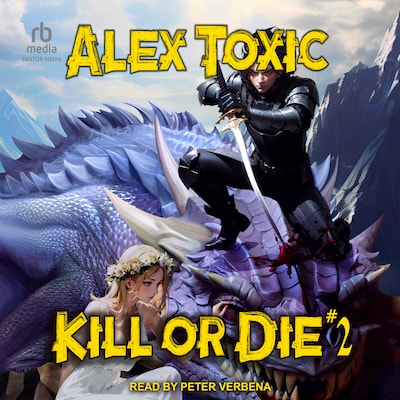 Kill or Die #2 – omslag til lydbogen af Alex Toxic