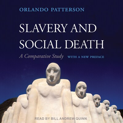 Slavery and Social Death – omslag til lydbogen af Orlando Patterson