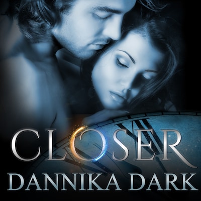 Closer – omslag til lydbogen af Dannika Dark