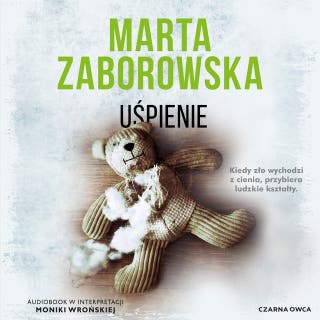 Uśpienie – okładka audiobooka, autor Marta Zaborowska