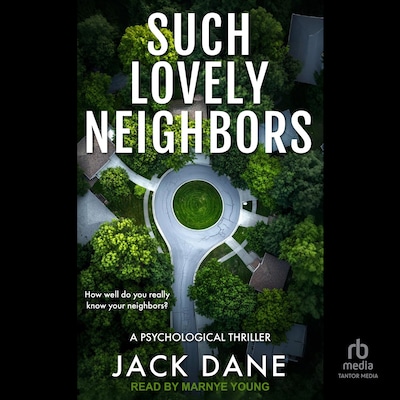 Such Lovely Neighbors