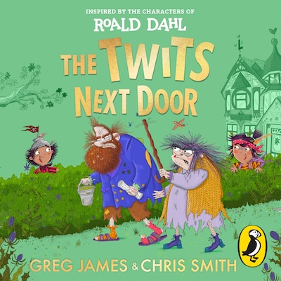 The Twits Next Door – omslag til lydbogen af Greg James, Chris Smith