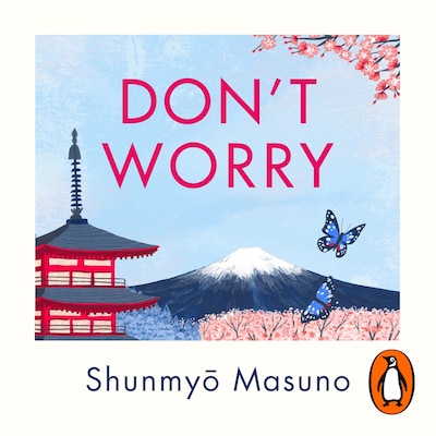 Don’t Worry – omslag til lydbogen af Shunmyo Masuno