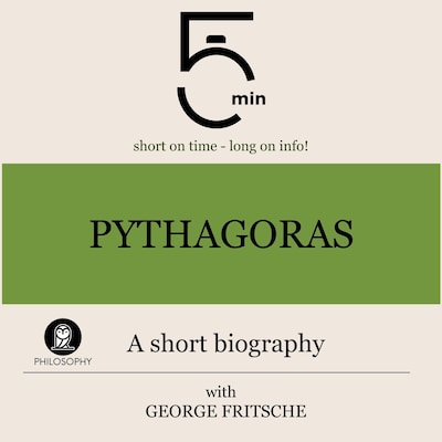 Pythagoras: A short biography
