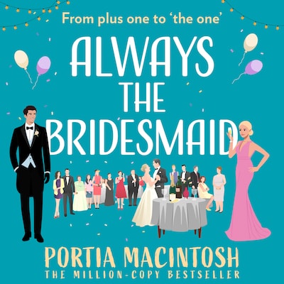 Always the Bridesmaid