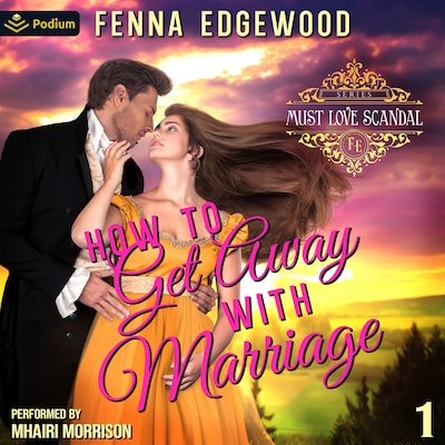 How to Get Away with Marriage – omslag til lydbogen af Fenna Edgewood