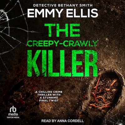 The Creepy-Crawly Killer – omslag til lydbogen af Emmy Ellis