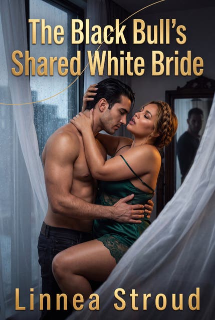 The Black Bull's Shared White Bride: Interracial Cuckold Erotic Degradation Romance – omslag til lydbogen af Linnea Stroud