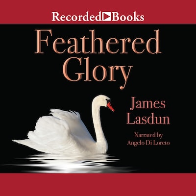 Feathered Glory – omslag til lydbogen af James Lasdun