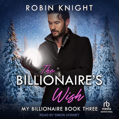 The Billionaire's Wish – omslag til lydbogen af Robin Knight