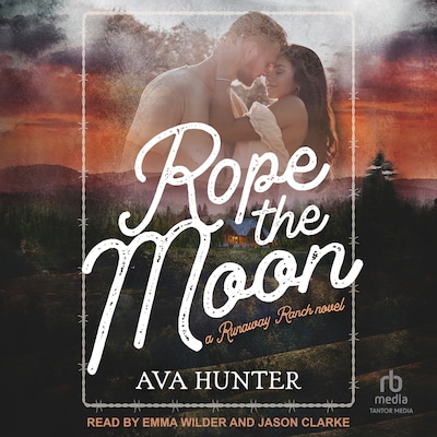 Rope the Moon – omslag til lydbogen af Ava Hunter