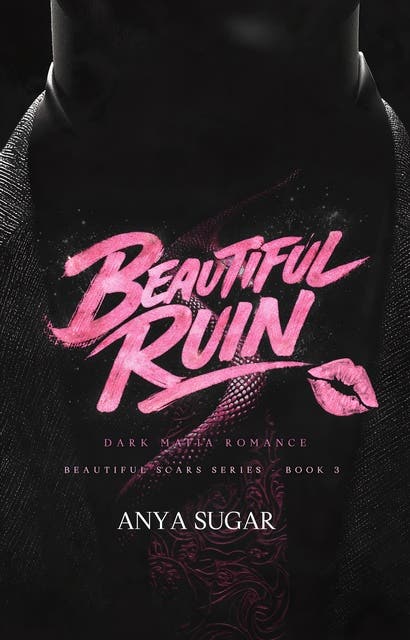 Beautiful Ruin: Dark Mafia Romance – omslag til lydbogen af Anya Sugar