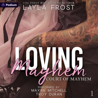 Loving Mayhem: Court of Mayhem, Book 1