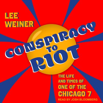 Conspiracy to Riot – omslag til lydbogen af Lee Weiner