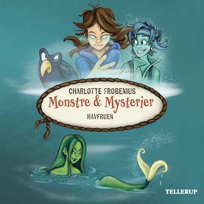 Monstre & Mysterier #4: Havfruen – omslag til lydbogen af Charlotte Frobenius, Charlotte Forbenius