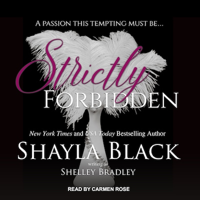 Strictly Forbidden – omslag til lydbogen af Shayla Black, Shelley Bradley